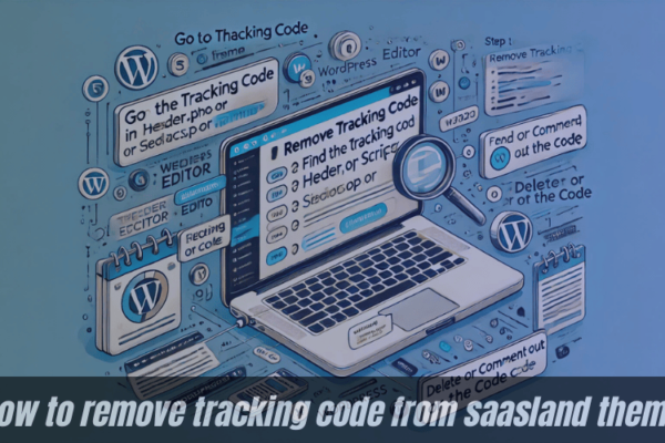 how to remove tracking code from saasland theme